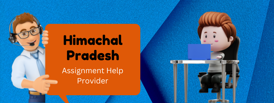Himachal pradesh Assignment Help Provider